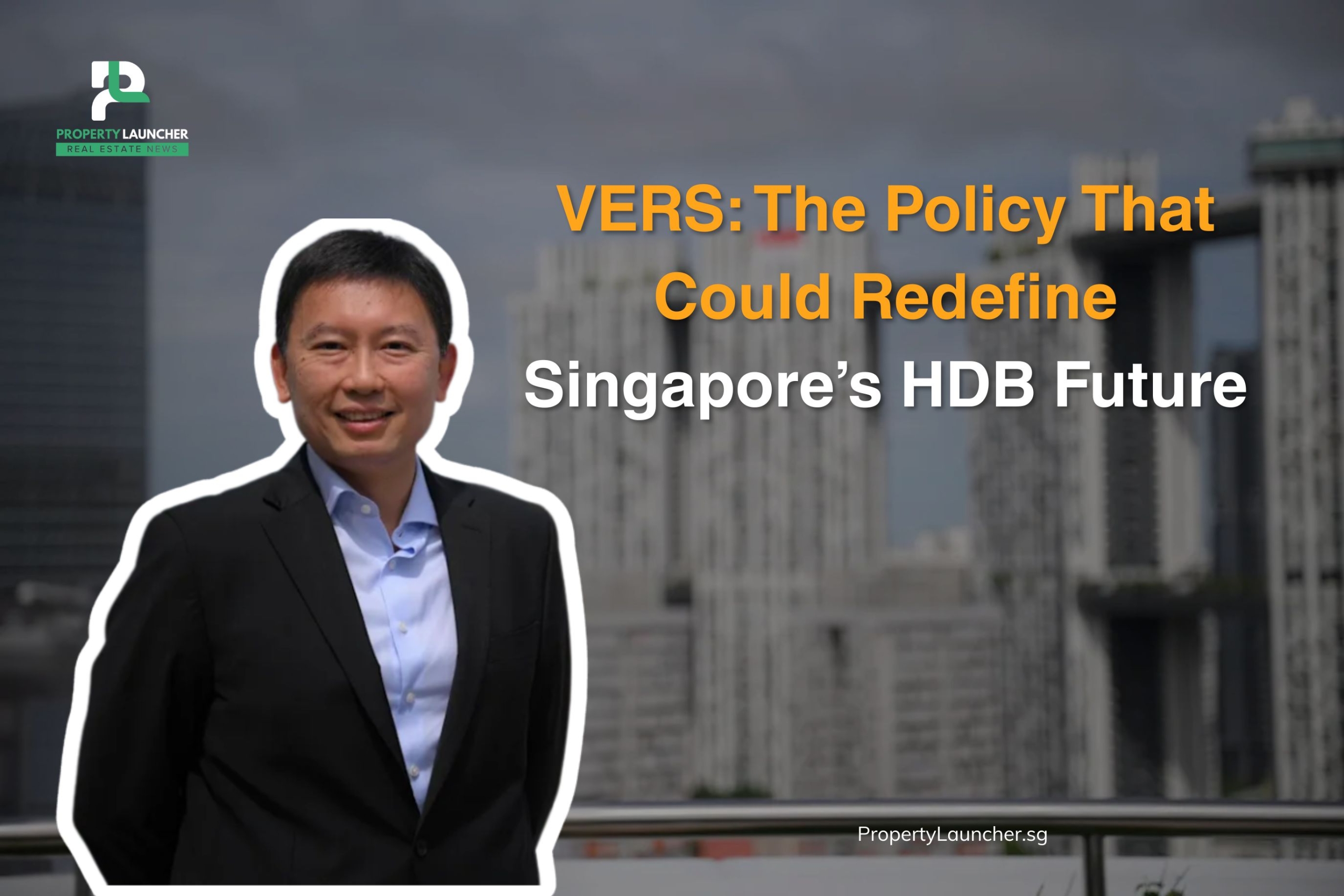 VERS: The Policy That Could Redefine Singapore’s HDB Future